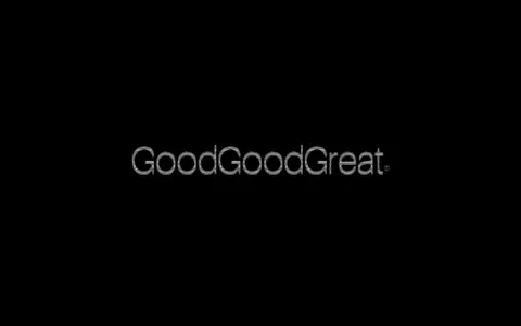 GoodGoodGreat®