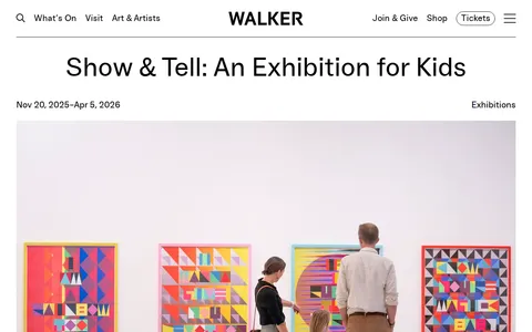 Show & Tell: An Exhibition for KidsWalkerWalker